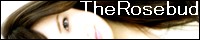 TheRosebud
